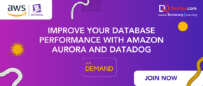 Improve your Database performance with Amazon Aurora and Datadog
